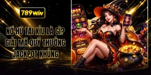 Nổ Hũ Tài Xỉu Là Gì? Giải Mã Quỹ Thưởng Jackpot Khủng